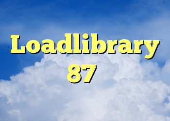 Loadlibrary با خطای 87 انجام نشد