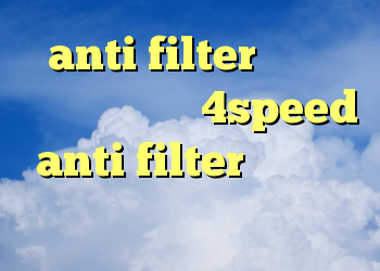 anti filter سایفون کانکشن هوشمند 4speed anti filter دانلود د انلود کریو