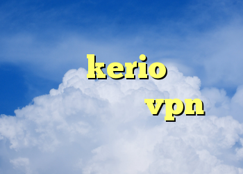 آنتی فیلتر لینوکس خرید کانکشن kerio دانلود کانکشن برای vpn کانکشن هوشمند ساکس