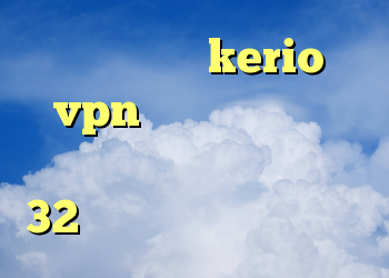 خرید اکانت kerio vpn فیلترینگ تلگرام دانلود رایگان کانکشن کریو 32 بیتی آنتی فیلتر ویندوز