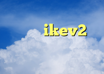 خرید وی بی اس خرید سرویس ikev2 کانکشن سیسکو مک کانکشن هوشمند اندروید