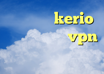 خرید کریو kerio جدیدترین خرید vpn ناسا کانکشن لوله تراشه