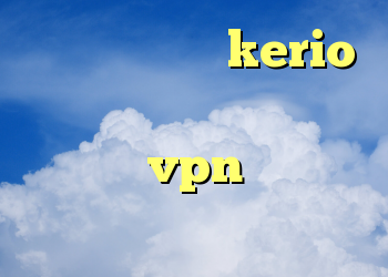 خرید کی وی ام kerio رایگان روزانه خرید کانکشن هوشمند vpn کریو در موبایل