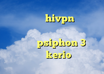 دانلود کانکشن hivpn فیلترشکن مخصوص تلگرام با سرعت عالی دانلود آنتی فیلتر psiphon 3 سایت خرید kerio