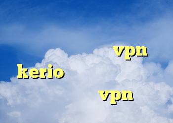 دانلود کانکشن اینترنت خرید دی وی دی فیلم جدید خرید vpn kerio برای اندروید دانلود کانکشن پارس vpn