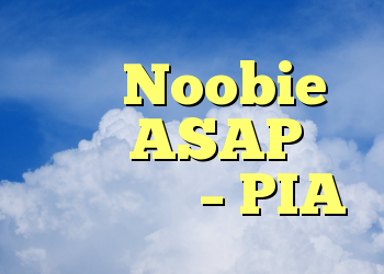 سوال Noobie ، من به ASAP کمک نیاز دارم – PIA