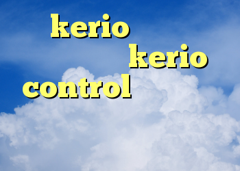 قطع kerio دانلود آنتی فیلتر گوشی kerio control قسمت چهارم خرید فیلتر شکن مخصوص تلگرام